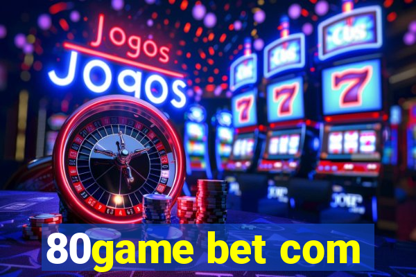 80game bet com